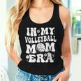 In My Volleyball Mom Era Retro Groovy Sports Mom For Womens Women Tank Top Gifts for Her