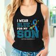 I Wear Blue For My Son Autism Awareness Month Mom Dad Women Tank Top Gifts for Her