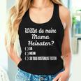 Willst Du Meine Mama Marrieten Marriage Marriage Proposal Tank Top Frauen Geschenke für Sie