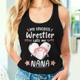 Wrestling My Favorite Wrestler Calls Me Nana Wrestle Lover Women Tank Top Gifts for Her