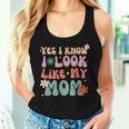 Yes I Know I Look Like My Mom Daughter My Mom Toddler Women Tank Top Gifts for Her