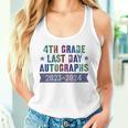 4Th Grade Last Day School Autographs 2024 Graduation Sign My Women Tank Top Gifts for Her