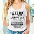 I Get My Attitude From My Freaking Awesome Dad Born October Women Tank Top Gifts for Her