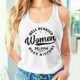 Well Behaved Seldom Make History Feminism Women Tank Top Gifts for Her