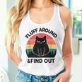 Fluff Around Find Out Adult Humor Sarcastic Black Cat Women Tank Top Gifts for Her
