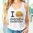 I Love Chicken Sandwich Spicy Nashville Crispy Tender Pickle Women Tank Top Gifts for Her