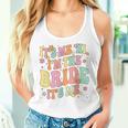 Retro Groovy It's Me Hi I'm The Bride Bride To Be Women Tank Top Gifts for Her