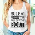 Rule 1 Don't Fall Off The Boat Cruise Ship Vacation Women Tank Top Gifts for Her