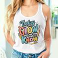 Today You Will Glow When You Show What You Know Test Teacher Women Tank Top Gifts for Her