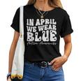 In April We Wear Blue Groovy Autism Awareness Women T-shirt