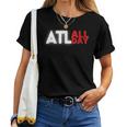 Atlanta Southern City Home Hometown Pride Proud Quote Saying Women T-shirt