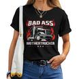 Bad Ass Mother Trucker Truck Driving For Father's Day Women T-shirt