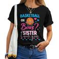 Basketball Or Bows Sister Loves You 2024 Gender Reveal Women T-shirt