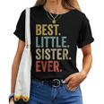 Best Little Sister Ever Little Sister Women T-shirt