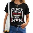 Crazy Proud Always Loud Baseball Mom Mother's Day Women T-shirt