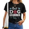 Dog Lover Best Dog Grandma Ever Dogs Owner Pet Animals Women T-shirt