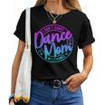 I Don't Dance I Finance Mom Killin This Dance Mom Thing Women T-shirt