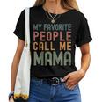 My Favorite People Call Me Mama Simple Women T-shirt