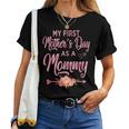 My First Mother's Day As A Mommy 2024 New Mom Women T-shirt