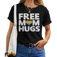 Free Mom Hugs Free Mom Hugs Rainbow Gay Pride Women T-shirt