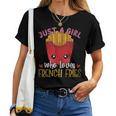 Fries Lover Just A Girl Who Loves French Fries Women T-shirt