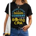 Accountant Joke Behind Successful Company Boring Cpa Women T-shirt