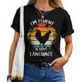 Chicken Retro Vintage I’M Fluent In Fowl Language Women T-shirt