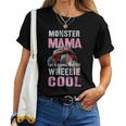 Monster Mama Like Normal Mom But Wheelie Cool Truck Women T-shirt