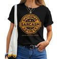 Quote Motivational National Sarcasm Society Women T-shirt