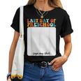 Teacher Appreciation Last Day Of Preschool Sign My Women T-shirt