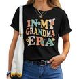 In My Grandma Era Sarcastic Groovy Retro Women T-shirt