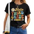 Groovy Hello Third Grade Back To School 3Rd Grade Boy Girl Women T-shirt