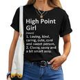 High Point Girl Nc North Carolina City Home Roots Women T-shirt