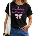 Hot Girls Go To Therapy Apparel Women T-shirt