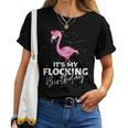 Its My Flocking Birthday Pink Flamingo Cute Flamingo Women T-shirt