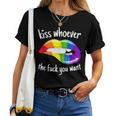Kiss Whoever The F You Want I Lgbt Rainbow I Gay Pride Women T-shirt
