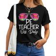 Last Day Summer Pe Physical Education Teacher Off Duty Women T-shirt