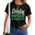 Lucky To Be The Birthday Girl St Patrick's Day Irish Cute Women T-shirt