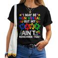 I May Be Non Verbal But My Mama Ain't Remember That Boy Girl Women T-shirt