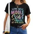 Middle Sister I'm The Reason We Have Rules Matching Women T-shirt