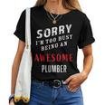 Plumber Sorry I'm Too Busy Being An Awesome Blue Collar Women T-shirt