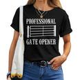 Professional Gate Opener Farm Girls Sarcasm Women T-shirt