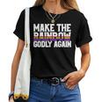 Make The Rainbow Godly Again Lgbt Flag Gay Pride Women T-shirt