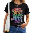 You Are Safe With Me Gay Pride Ally Rainbow Women T-shirt