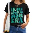 In My Sports Mom Era Groovy Mom Life Mama Happy Mother's Day Women T-shirt