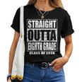 Straight Outta Eighth Grade Graduation Class 2024 8Th Grade Women T-shirt