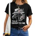 Talk Derby To Me Derby Day 2024 Horse Racing For Women Women T-shirt