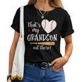 Thats My Grandson Out There Baseball Grandma Mom Women T-shirt