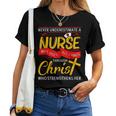 Never Underestimate A Nurse Who Does Things Through Christ Women T-shirt