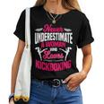 Never Underestimate A Woman Who Loves Kickboxing Kickboxer Women T-shirt